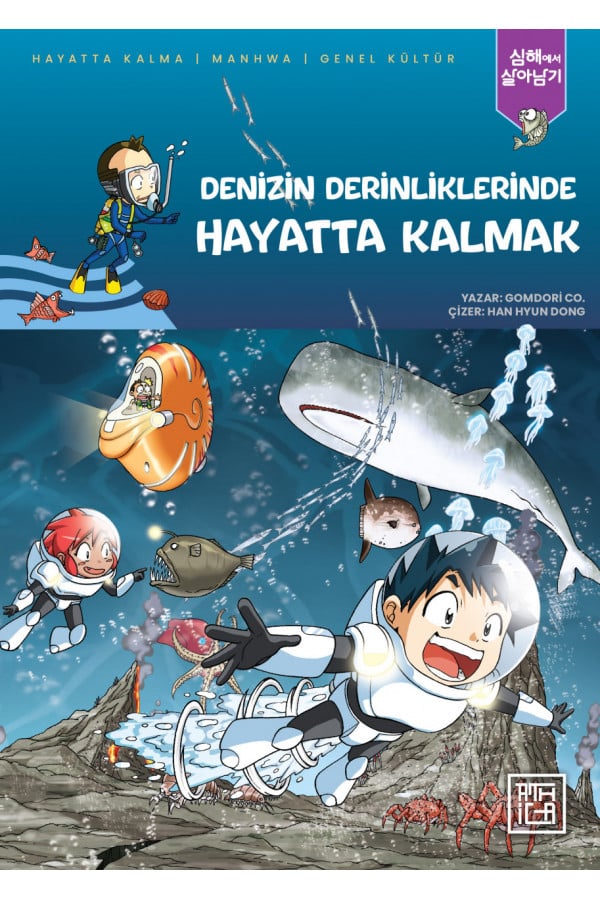 Denizin Derinliklerinde Hayatta Kalmak