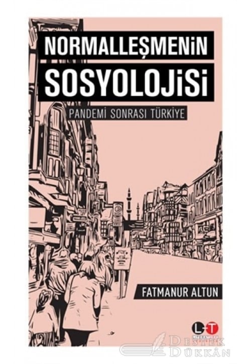 Normalleşmenin Sosyolojisi