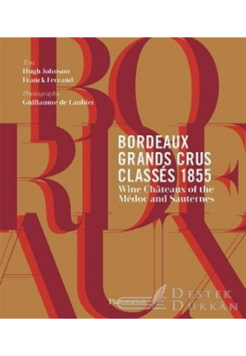 Bordeaux Grands Crus Classes 1855