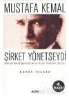 Mustafa Kemal Şirket Yönetseydi