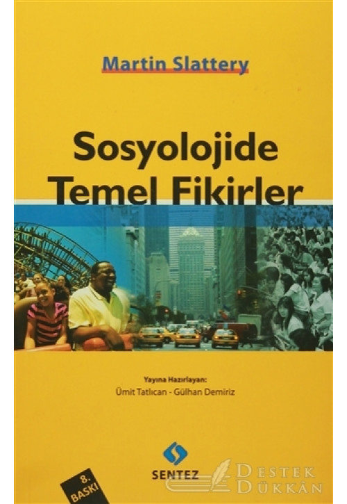 Sosyolojide Temel Fikirler