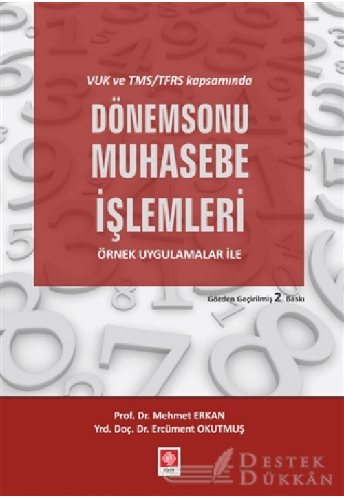 VUK ve TMS/TFRS Kapsamında Dönem Sonu Muhasebe İşlemleri