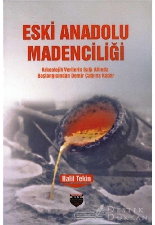Eski Anadolu Madenciliği