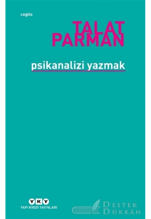Psikanalizi Yazmak