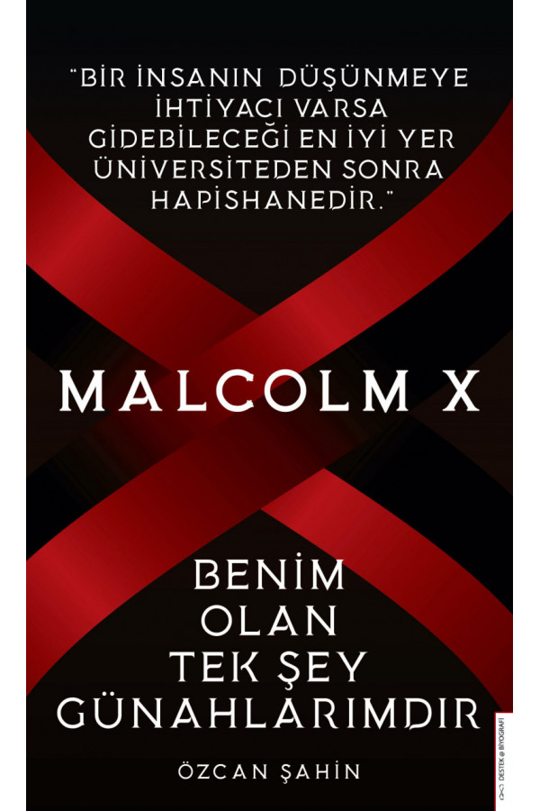 Benim Olan Tek Şey Günahlarımdır - Malcolm X