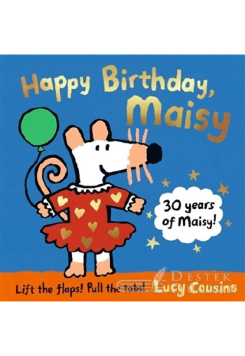 Happy Birthday, Maisy: 30th Anniversary Edition