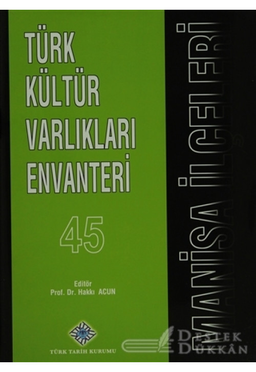 Türk Kültür Varlıkları Envanteri Manisa İlçeleri - 45