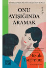 Onu Ayışığında Aramak