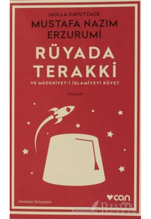 Rüyada Terakki ve Medeniyet-i İslamiyeyi Rüyet