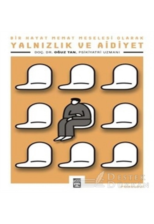 Yalnızlık ve Aidiyet