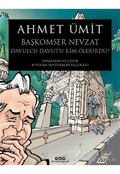 Başkomser Nevzat 3 – Davulcu Davut’u Kim Öldürdü?