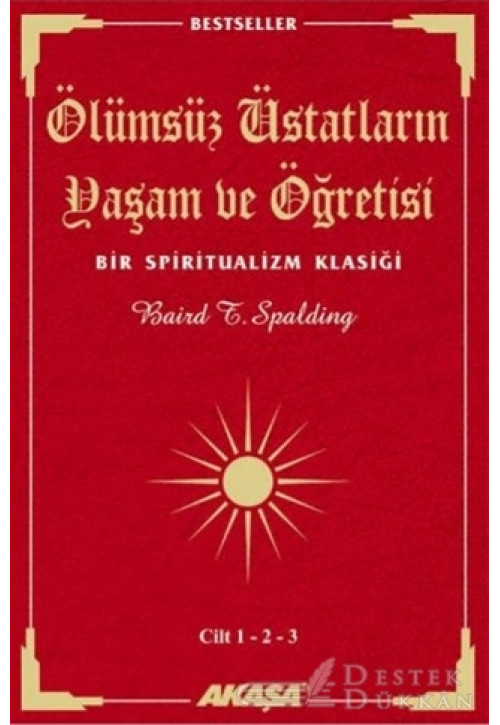 Ölümsüz Üstatların Yaşam ve Öğretisi Cilt: 1-2-3