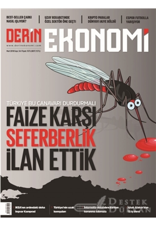 Derin Ekonomi Aylık Ekonomi Dergisi Sayı: 34 Mart 2018