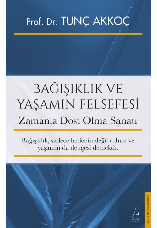 Bağışıklık ve Yaşamın Felsefesi