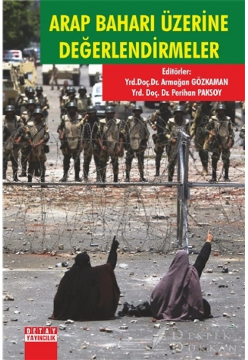 Arap Baharı Üzerine Değerlendirmeler
