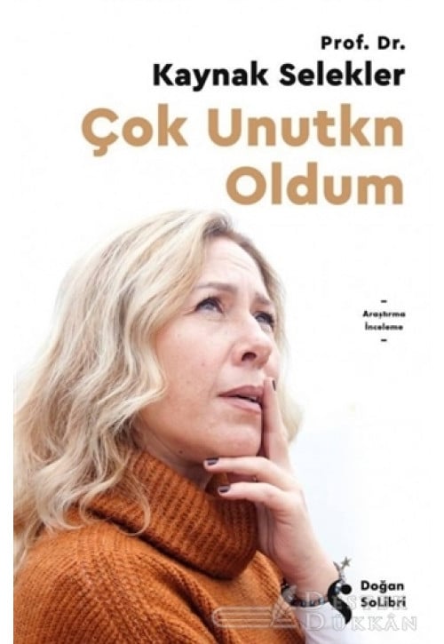 Çok Unutkn Oldum