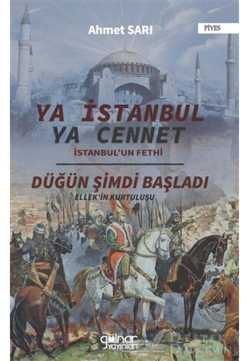 Ya İstanbul Ya Cennet "istanbul'un Fethi"