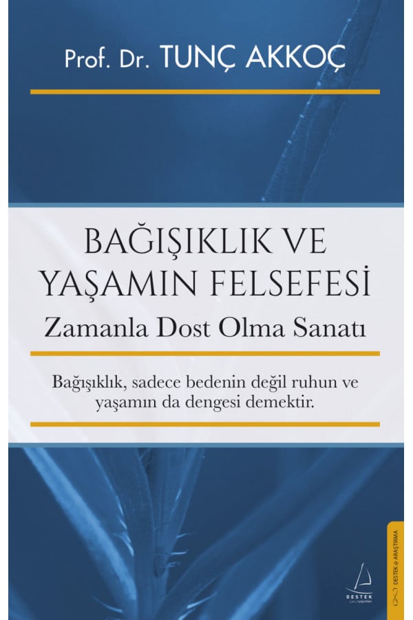 Bağışıklık ve Yaşamın Felsefesi
