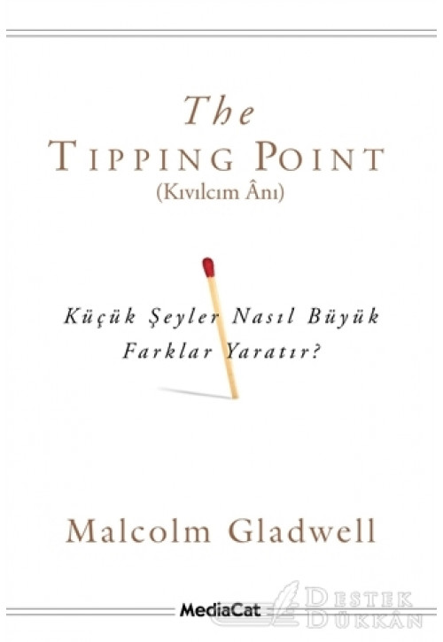 The Tipping Point - Kıvılcım Anı