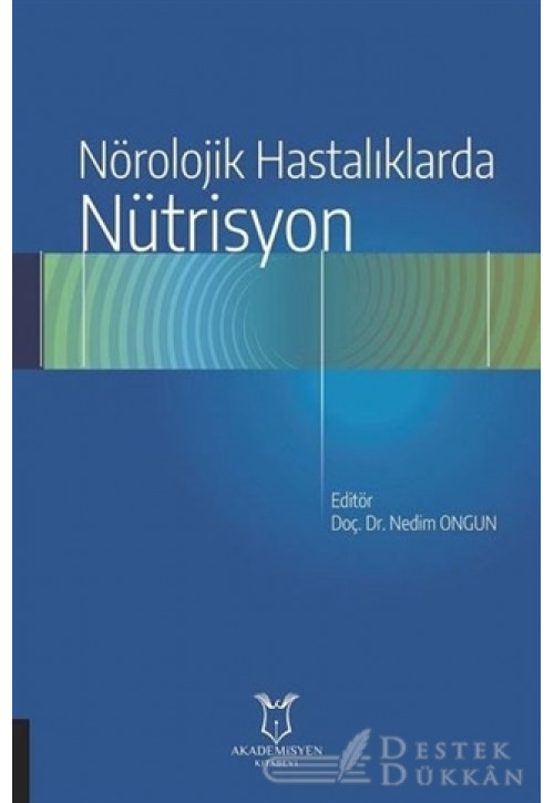 Nörolojik Hastalıklarda Nütrisyon