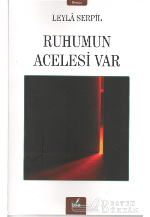 Ruhumun Acelesi Var