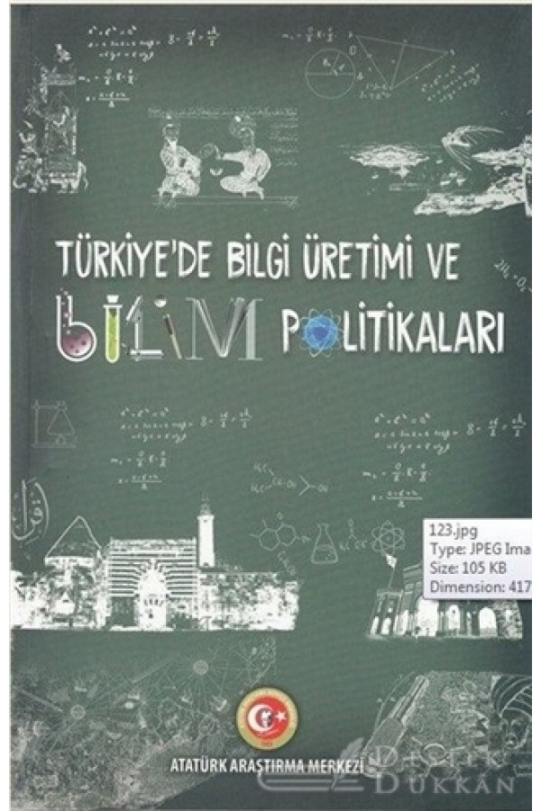 Türkiye'de Bilgi Üretimi ve Bilim Politikaları