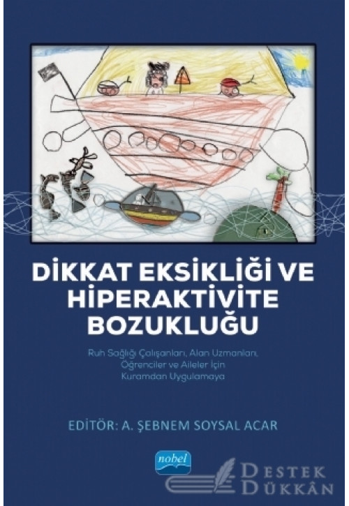 Dikkat Eksikliği ve Hiperaktivite Bozukluğu
