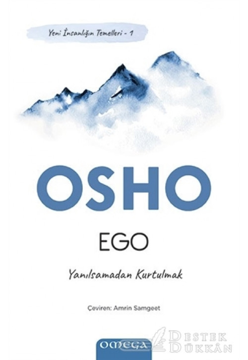 Ego - Yeni İnsanlığın Temelleri 1