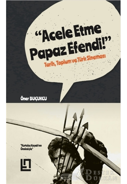 Acele Etme Papaz Efendi!