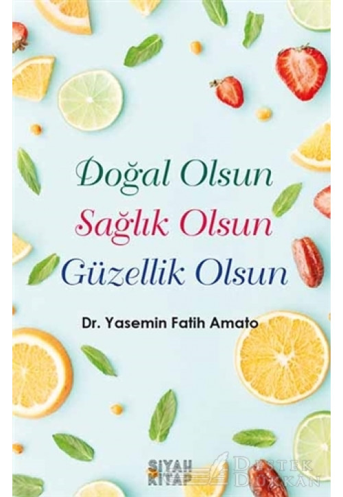 Doğal Olsun Sağlık Olsun Güzellik Olsun