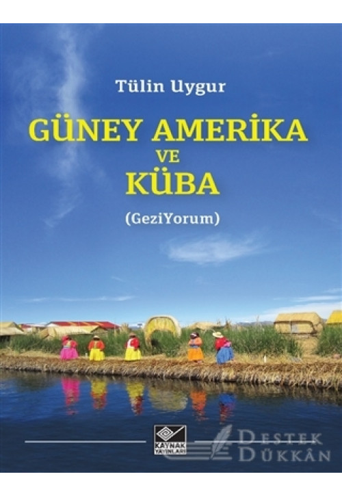 Güney Amerika ve Küba