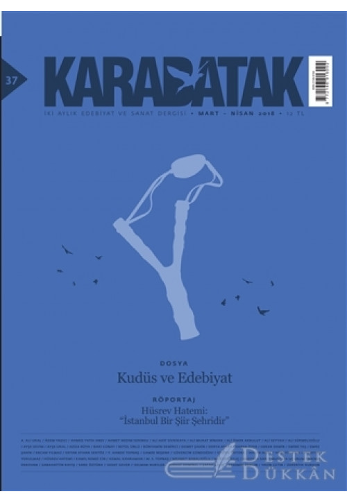 Karabatak Dergisi Sayı : 37 Mart - Nisan 2018