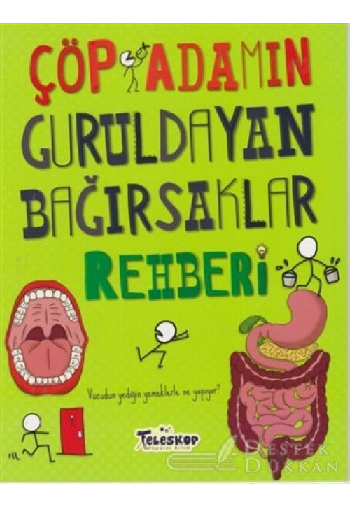 Çöp Adamın Guruldayan Bağırsaklar Rehberi