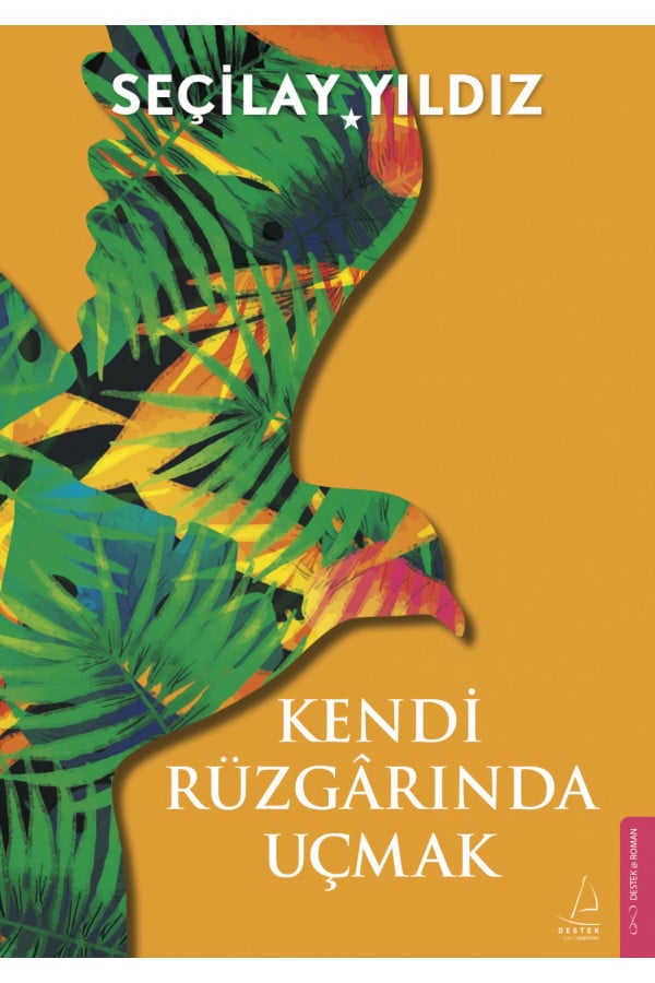Kendi Rüzgârında Uçmak