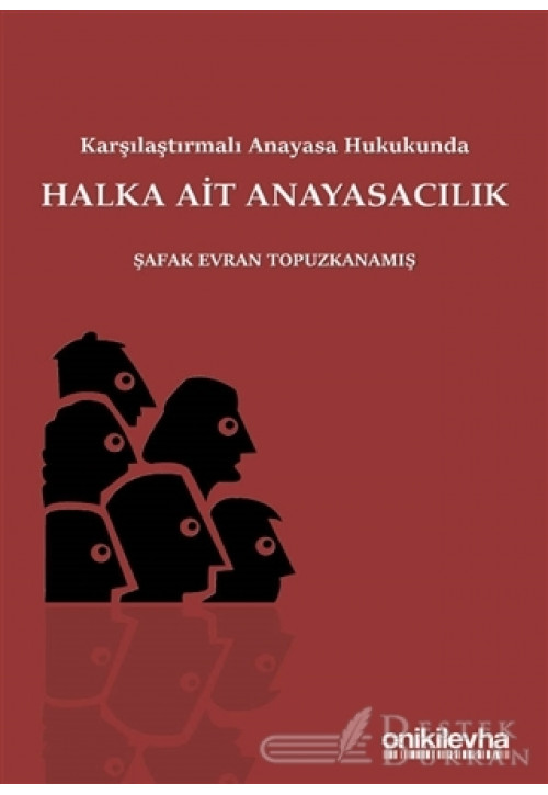 Karşılaştırmalı Anayasa Hukukunda Halka Ait Anayasacılık