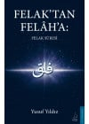 Felak’tan Felâh’a: Felak Suresi