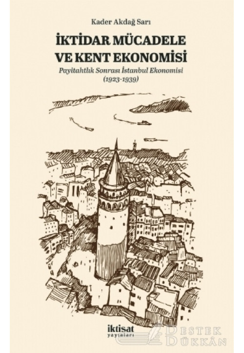 İktidar Mücadele ve Kent Ekonomisi