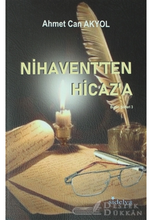 Nihavent'ten Hicaz'a - Bütün Şiirleri 3