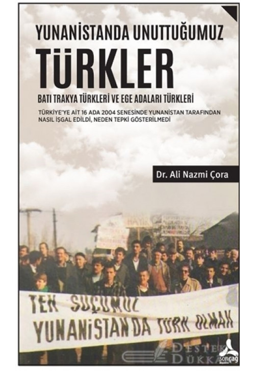 Yunanistanda Unuttuğumuz Türkler - Batı Trakya Türkleri ve Ege Adaları Türkleri