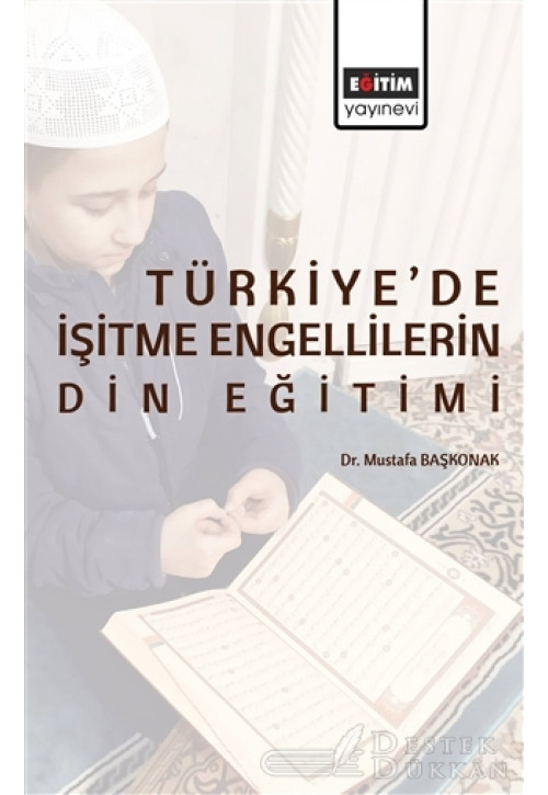 Türkiye’de İşitme Engellilerin Din Eğitimi