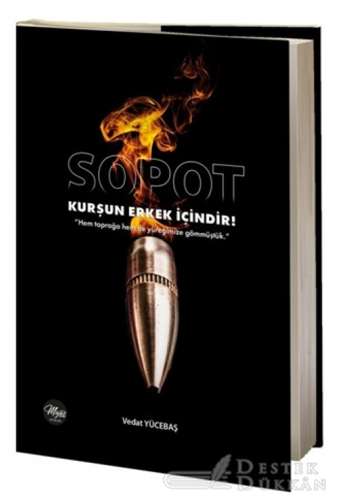 Sopot - Kurşun Erkek İçindir!