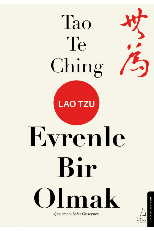 Tao Te Ching - Evrenle Bir Olmak