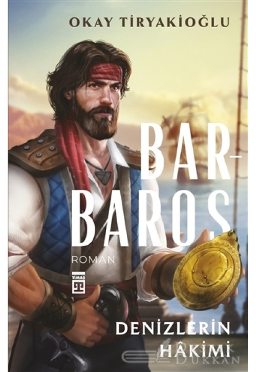 Barbaros - Denizlerin Hakimi