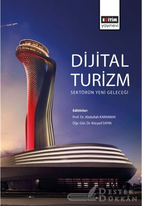Dijital Turizm: Sektörün Yeni Geleceği