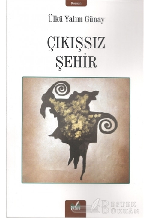 Çıkışsız Şehir