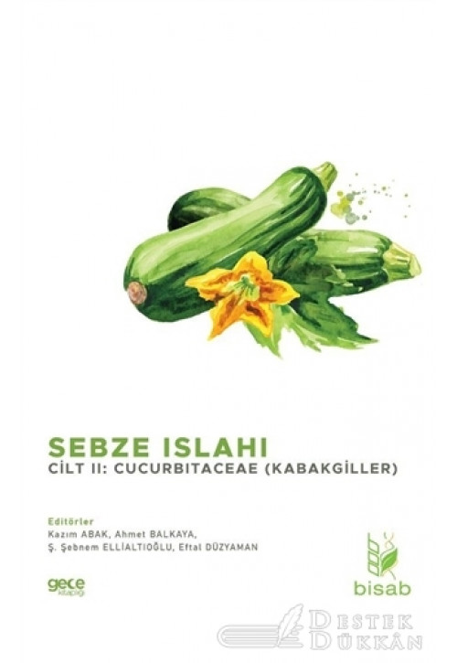 Sebze Islahı Cilt 2: Cucurbitaceae (kabakgiller)