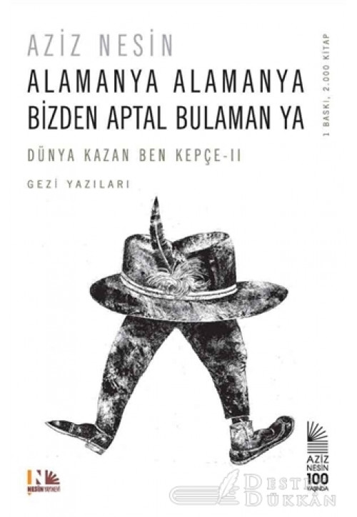Alamanya Alamanya Bizden Aptal Bulaman Ya
