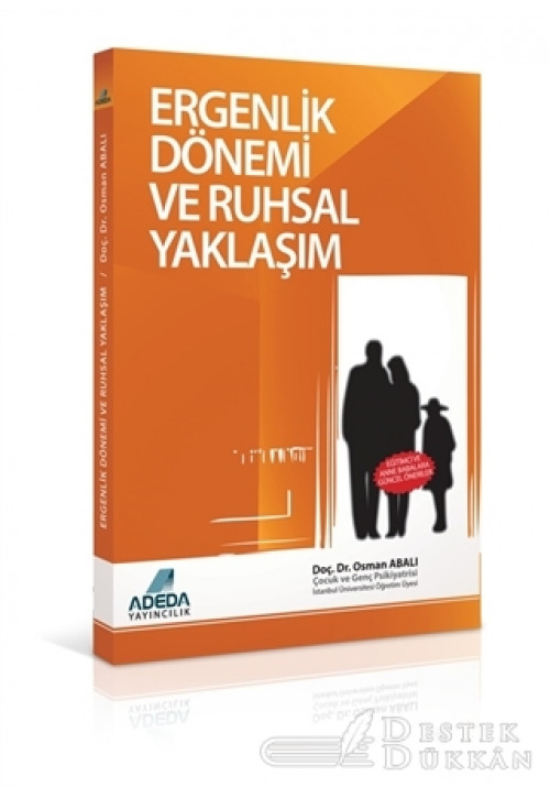 Ergenlik Dönemi ve Ruhsal Yaklaşım