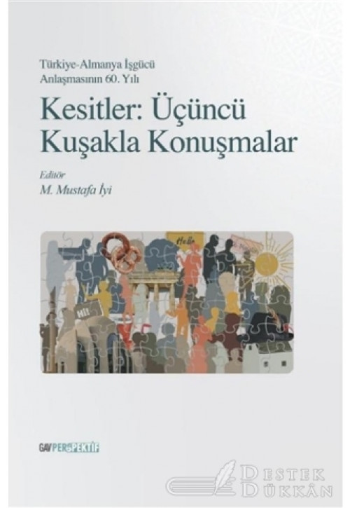 Kesitler: Üçüncü Kuşakla Konuşmalar
