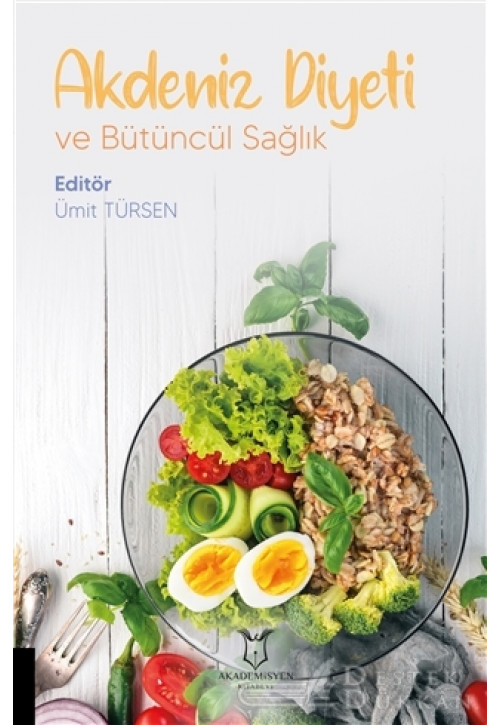Akdeniz Diyeti ve Bütüncül Sağlık